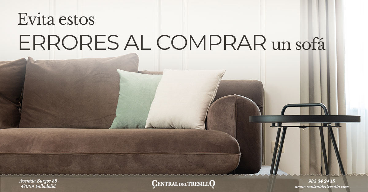 Errores al comprar un sofá - Blog Central del Tresillo